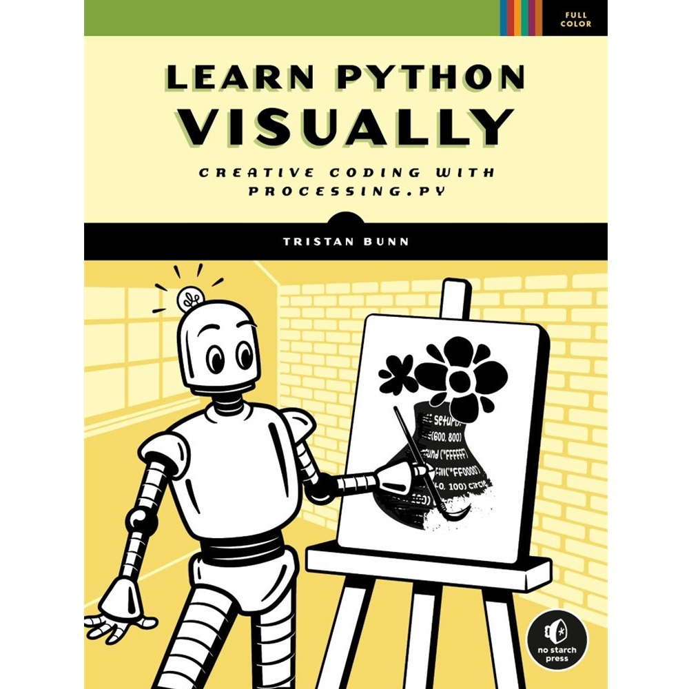 9781718500969 Learn Python Visually - UBC Bookstore